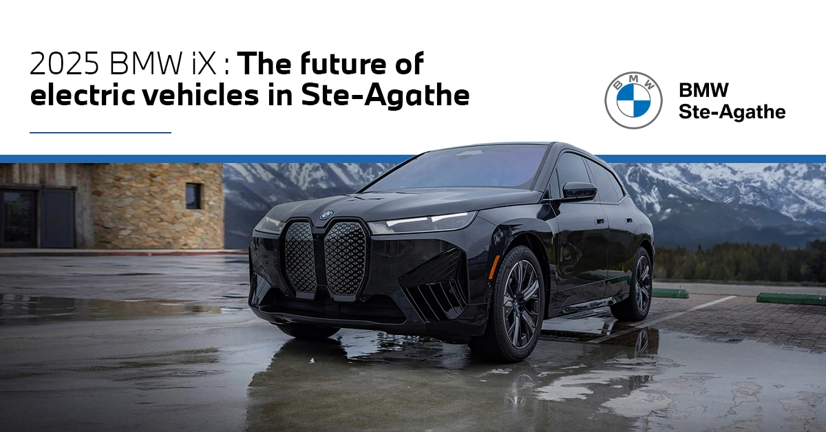 2025 BMW iX: The future of electric vehicles in Ste-Agathe